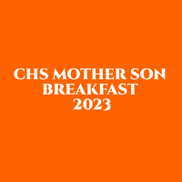 CHS MOTHER SON BREAKFAST 2023
